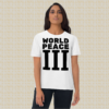 World Peace 3 Unisex Organic Cotton T-Shirt