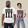 World Peace 3 Unisex Organic Cotton T-Shirt
