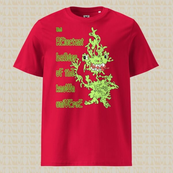 Leader of The Universe Unisex Organic Cotton T-Shirt