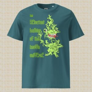Leader of The Universe Unisex Organic Cotton T-Shirt