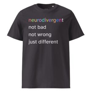 Neurodivergent Just Different Unisex Organic Cotton T-Shirt