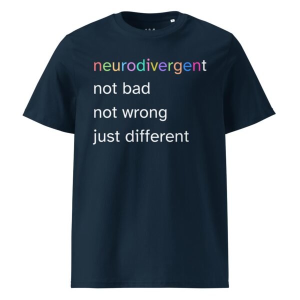 Neurodivergent Just Different Unisex Organic Cotton T-Shirt