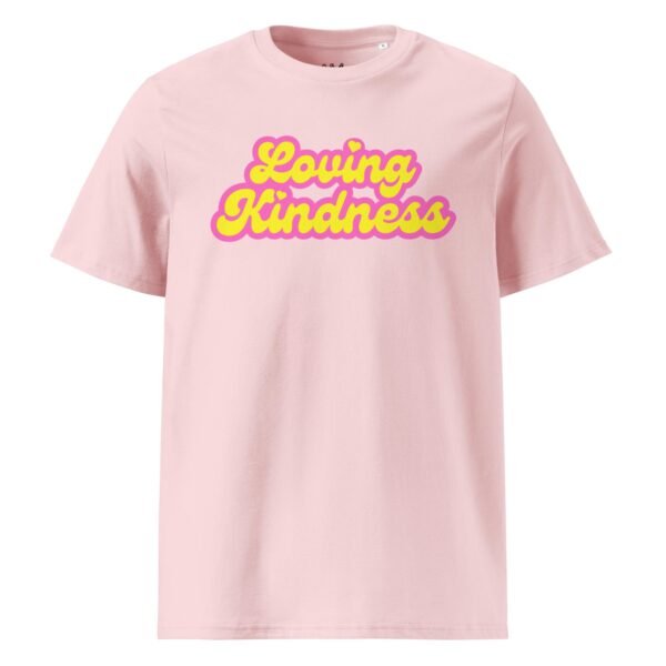 Loving Kindness Unisex Organic Cotton T-Shirt