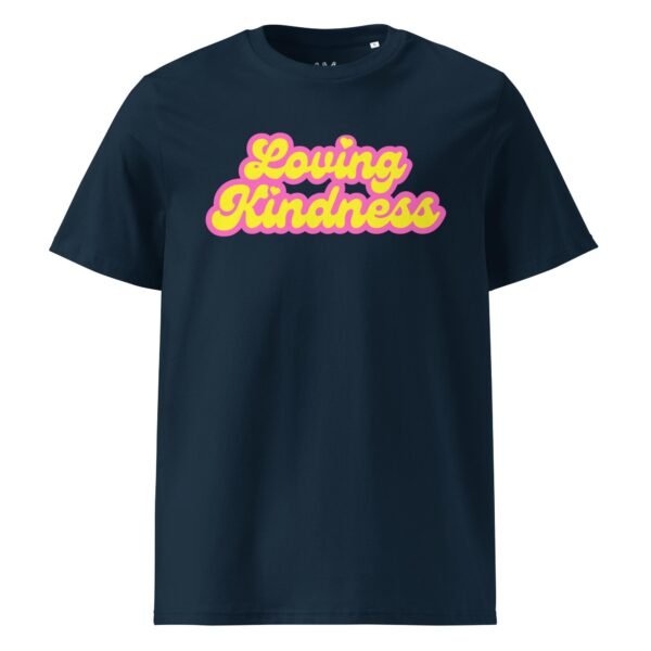Loving Kindness Unisex Organic Cotton T-Shirt