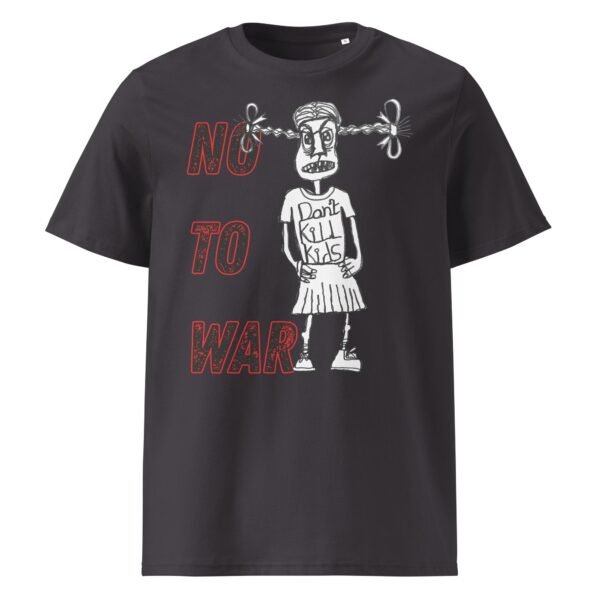 No War Unisex Organic Cotton T-Shirt
