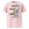 Tree Hugger Unisex Organic Cotton T-Shirt