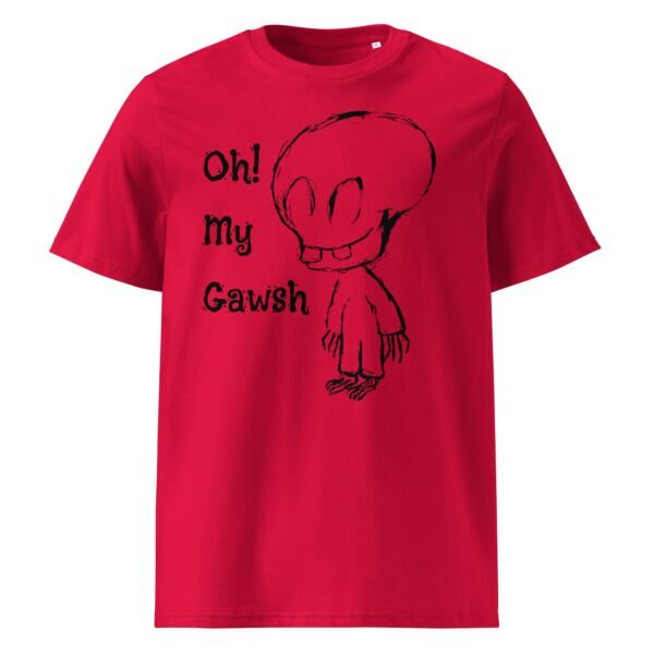 Oh My Gawsh Unisex Organic Cotton T-Shirt